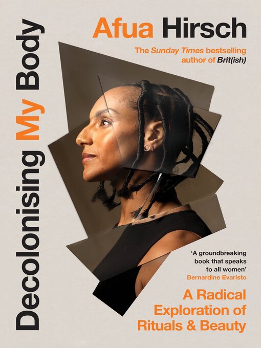 Title details for Decolonising My Body by Afua Hirsch - Wait list